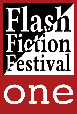 Flash Fiction Festival One