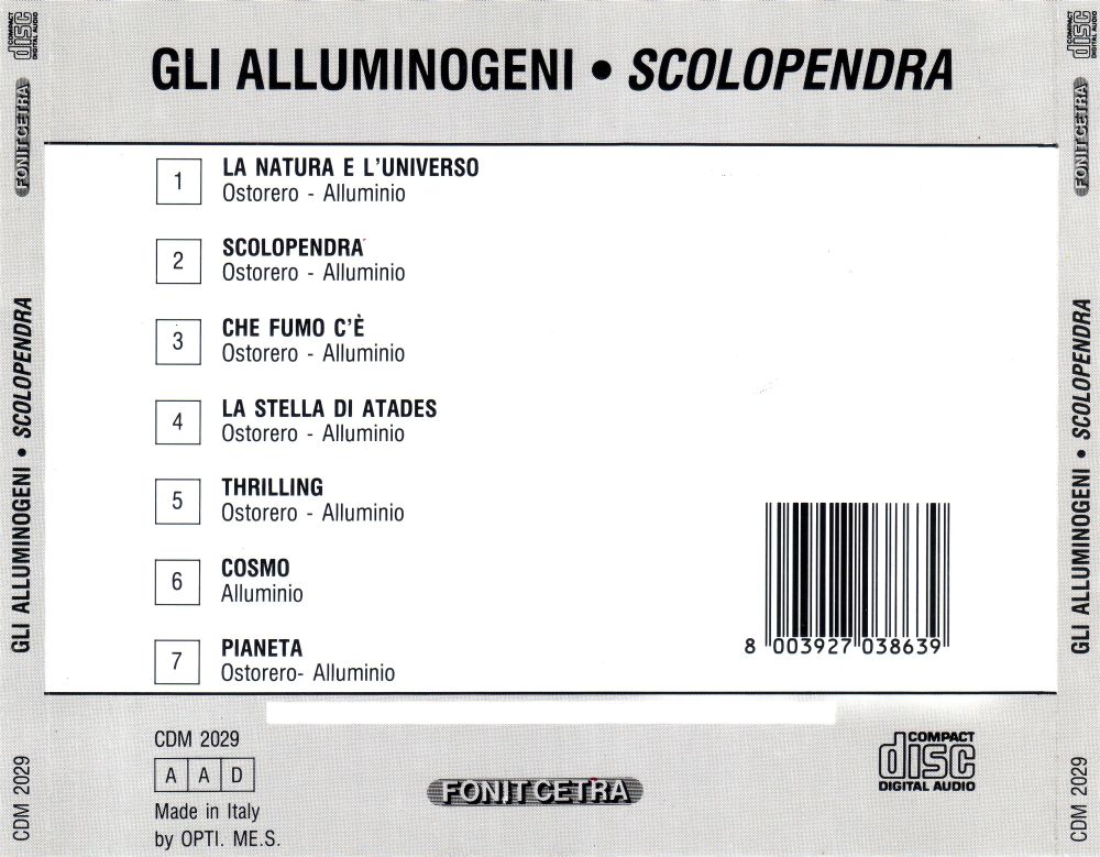Gli Alluminogeni / Creedence Clearwater Revival - La Stella Di Atades / Someday Never Comes Gli Alluminogeni / Creedence Clearwater Revival - La Stella Di Atades / Someday Never Comes