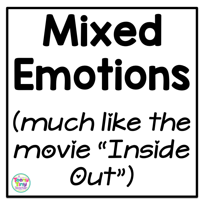 Mixed Emotions A Teeny Tiny Teacher