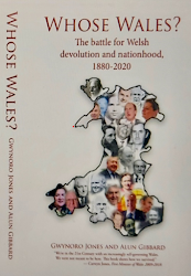 Book: Whose Wales? The battle for Welsh devolution and nationhood, 1880-2020