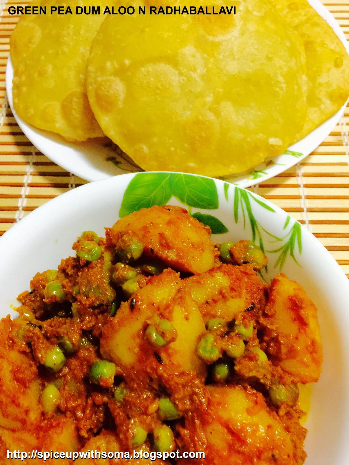 CURRY AND SPICE GREEN PEA DUM ALOO N RADHABALLAVI