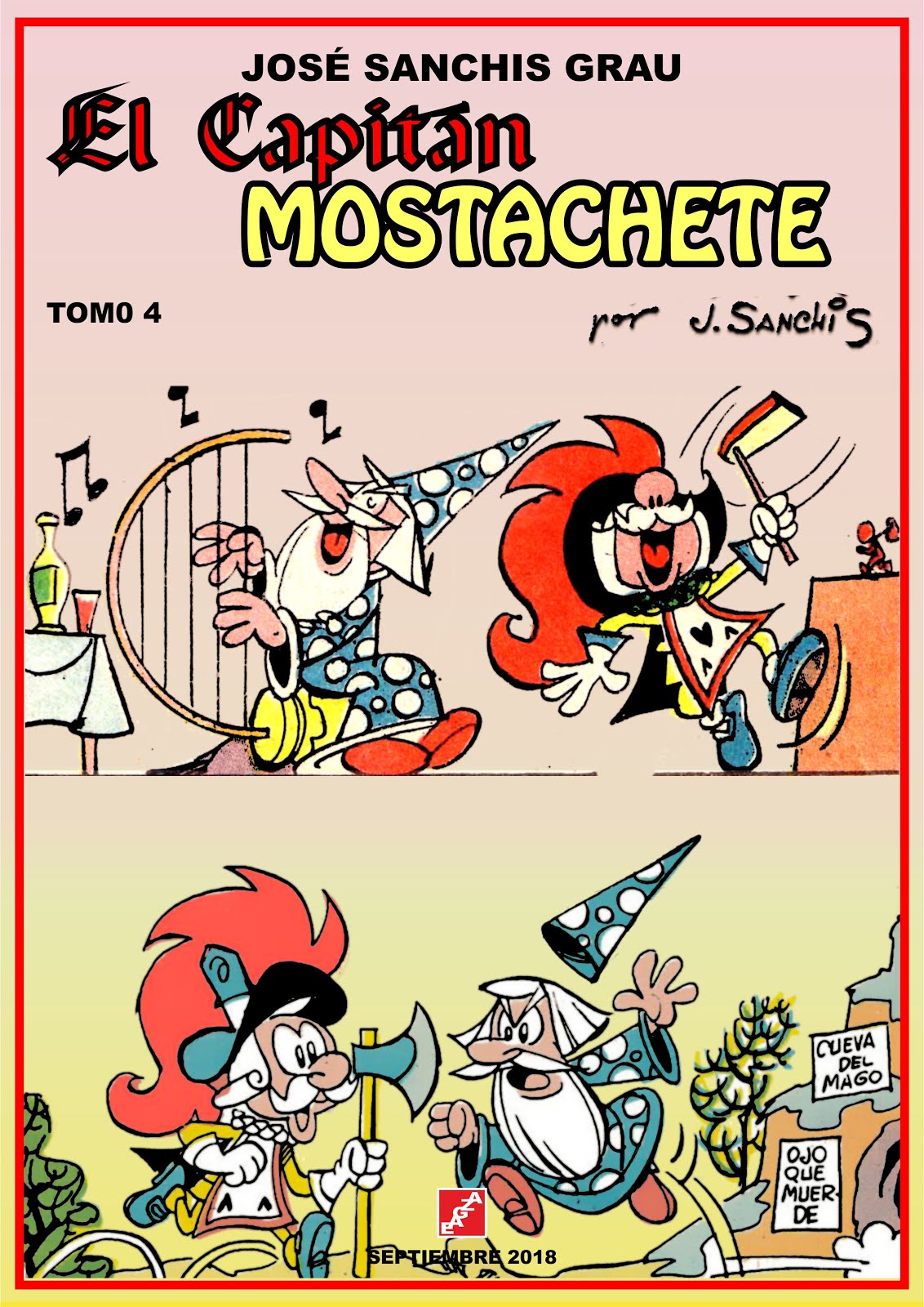 El Capitán Mostachete - Tomos 01 - 04 - José Sanchis - EAGZA