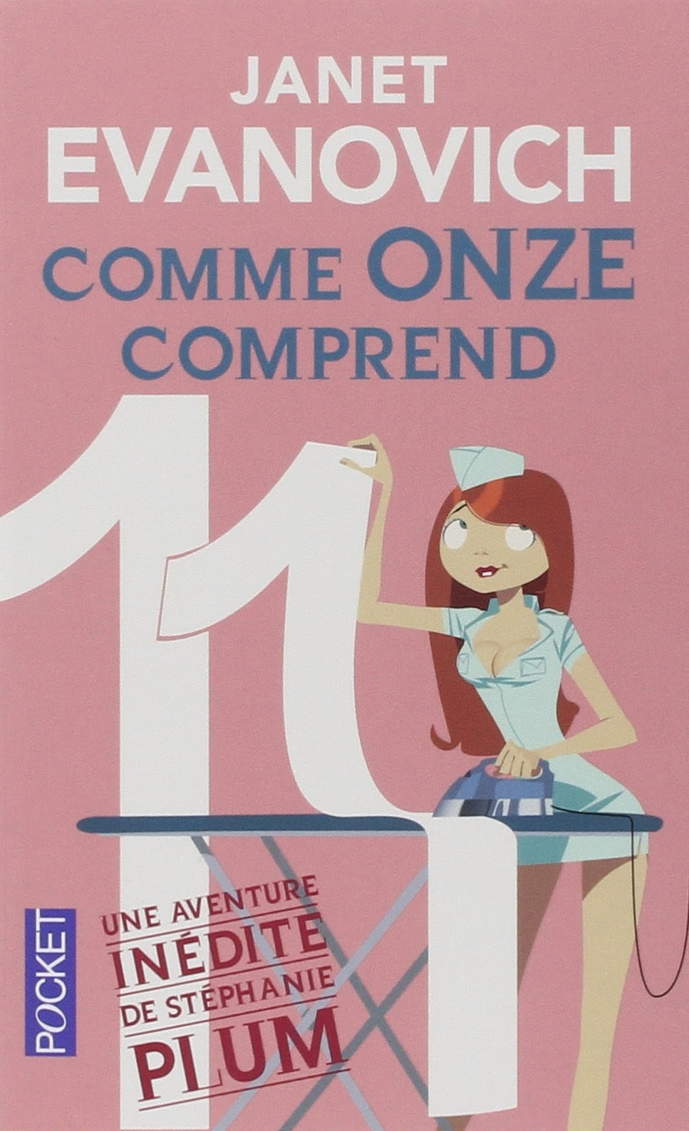 Janet Evanovich - Comme onze comprend Janet Evanovich - Comme onze comprend