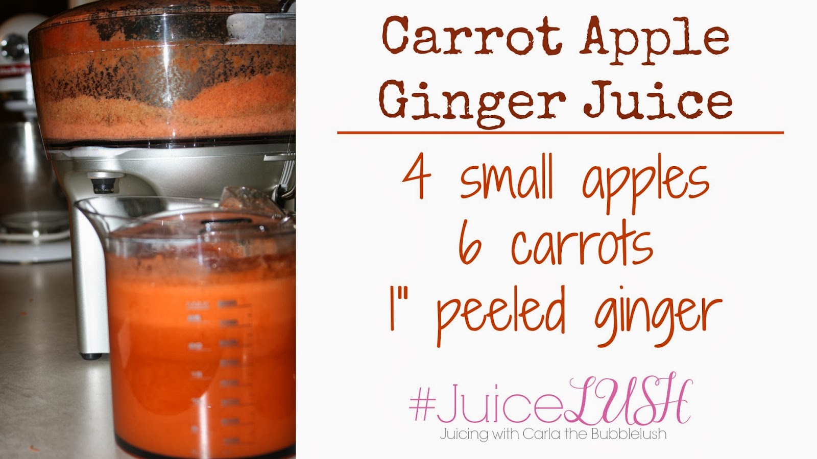 The Bubblelush JuiceLUSH Carrot Apple Ginger Juice