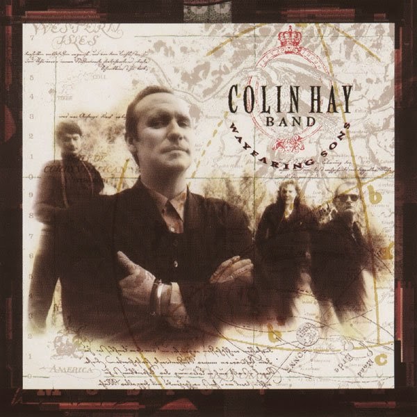 Colin Hay Band - Into My Life Colin Hay Band - Into My Life