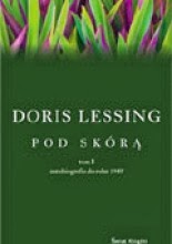 Pod skórą. Lessing Doris, Świat Książki, Warszawa 2010
