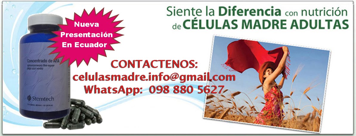 Celulas Madre Ecuador Telf. 0988805627 Ecuador Renovacion Celular con el Concentrado de AFA        