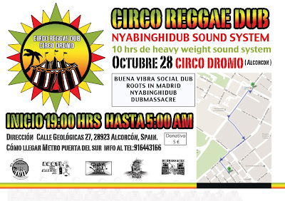 circodromo, circo reggae dub, alcorcon reggae, reggae madrid, dub madrid, Nyabinghi Dub, roots in madrid, dubmassacre, dub massacre, dub mass acre, buana vibra social dub
