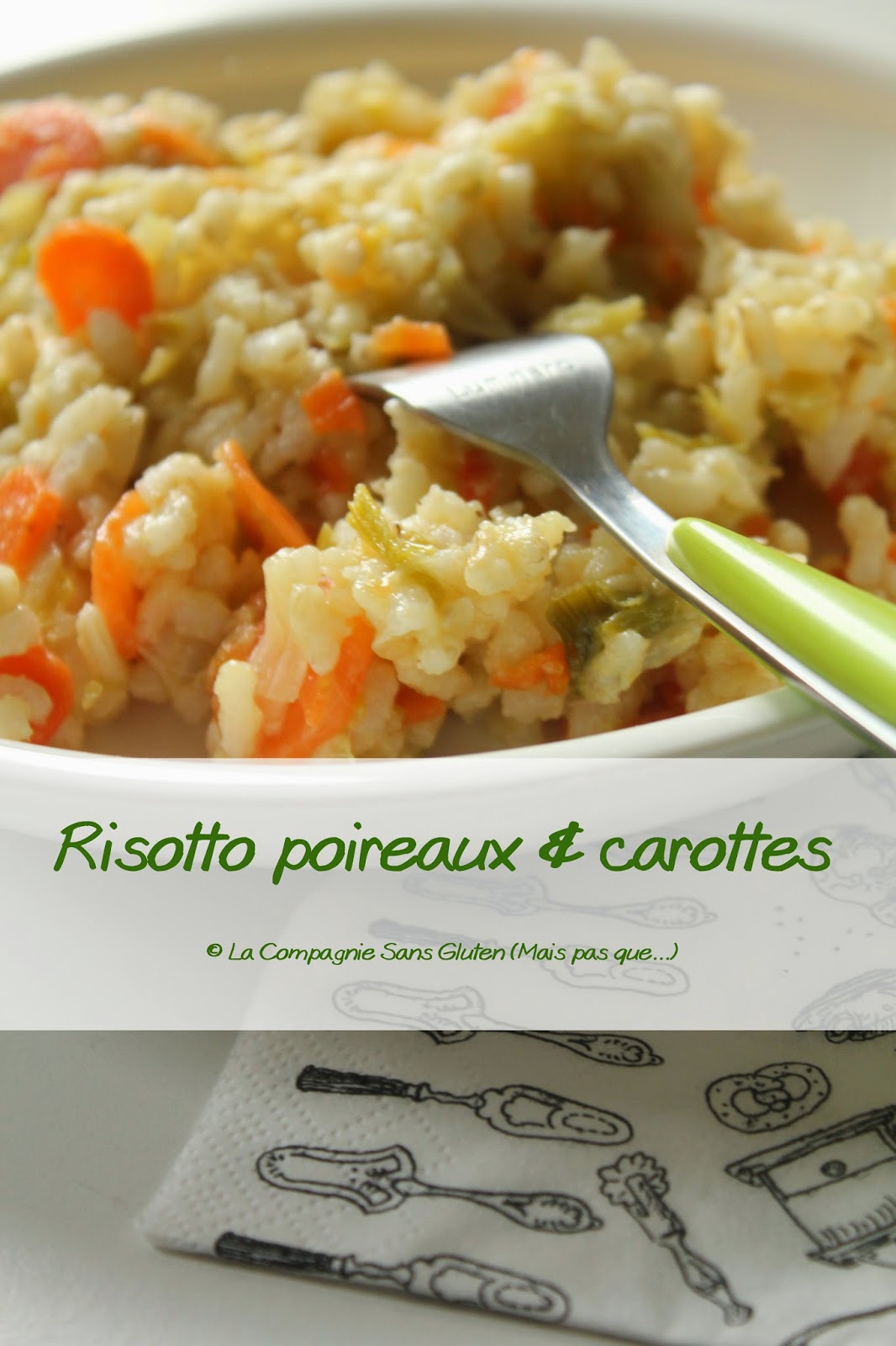 Risotto poireaux carottes, sans gluten, sans lait