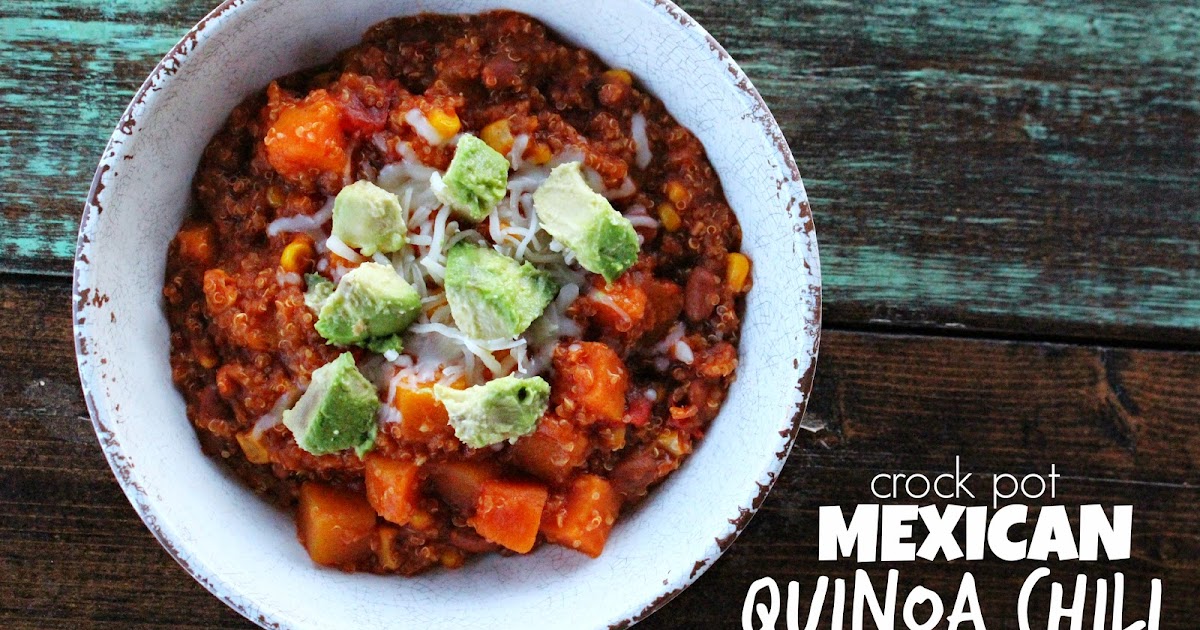 PB+J Babes WE EAT {crock pot} Mexican Quinoa Chili