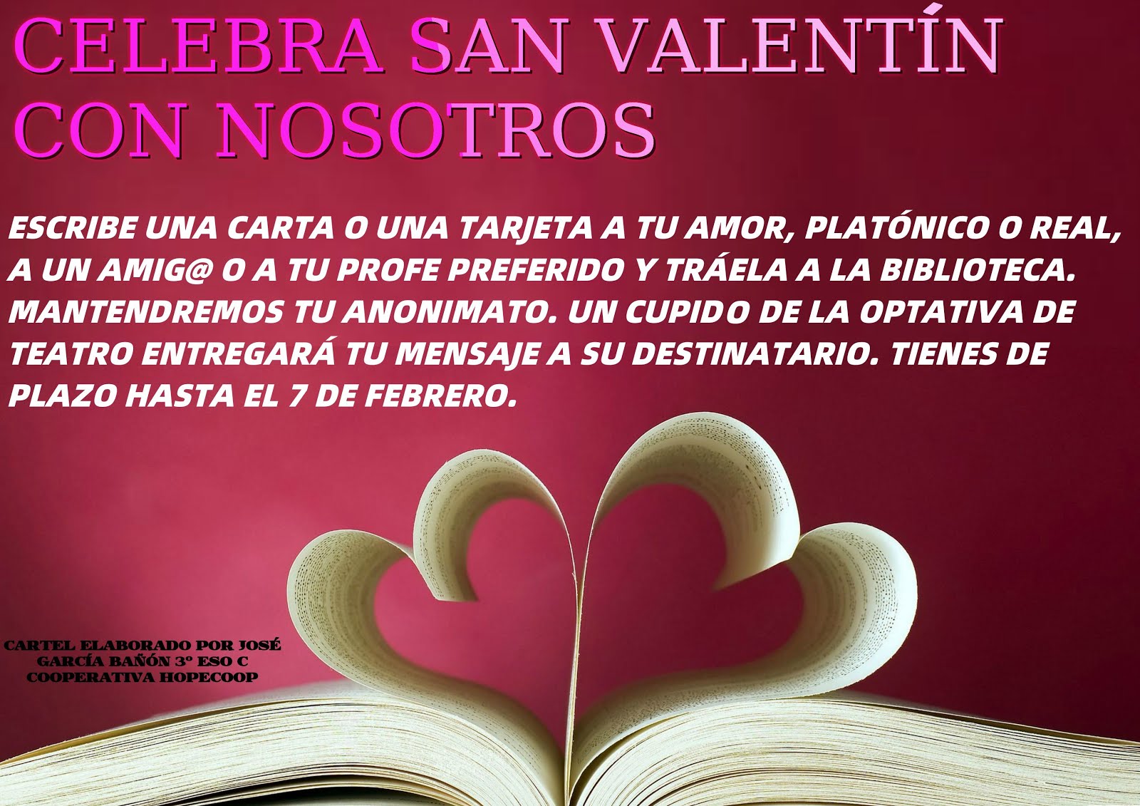 Celebramos San Valentín: del 10 al 13 de febrero