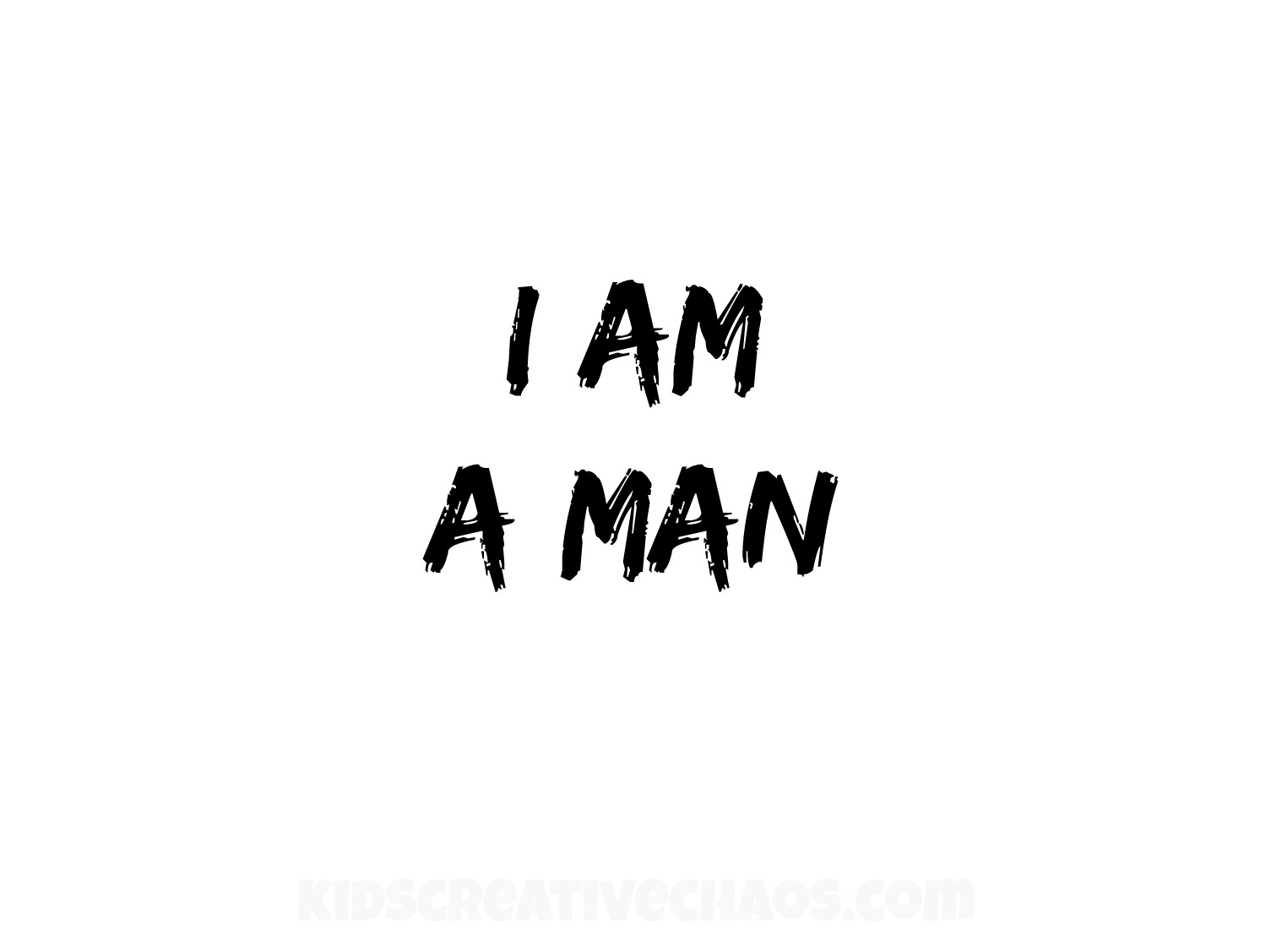Image of I Am a Man