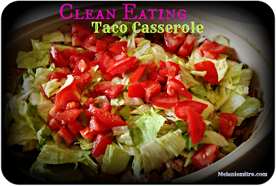 Clean Eating Taco Casserole