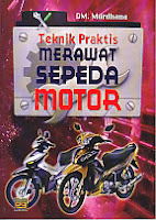toko buku rahma:buku TEKNIK MERAWAT SEPEDA MOTOR, pengarang murdhana, penerbit pustaka grafika