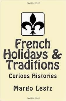 http://www.frenchvillagediaries.com French Village Diaries book review French Holidays and Traditions Margo Lestz