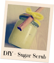 DIY -         Sugar Scrub