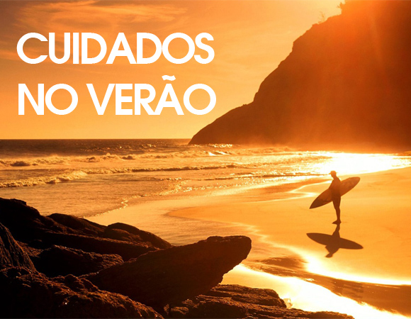 CUIDADOS NO VERÃO Cuidados no verão