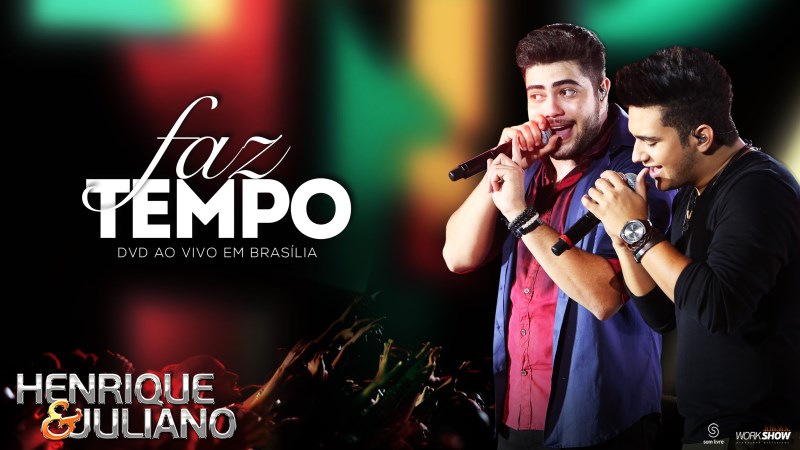 Henrique e Juliano - Faz Tempo Henrique e Juliano - Faz Tempo