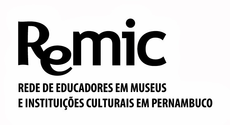 REDE DE EDUCADORES EM MUSEUS DE PERNAMBUCO [REMic-PE]