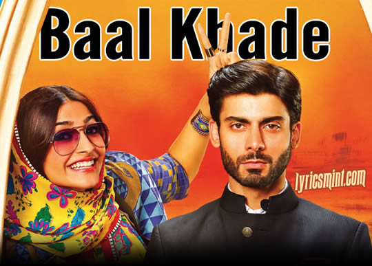 Baal Khade - Khoobsurat