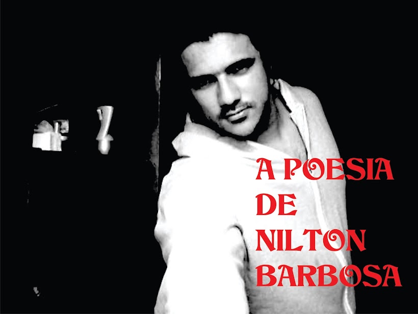 A POESIA DE NILTON BARBOSA