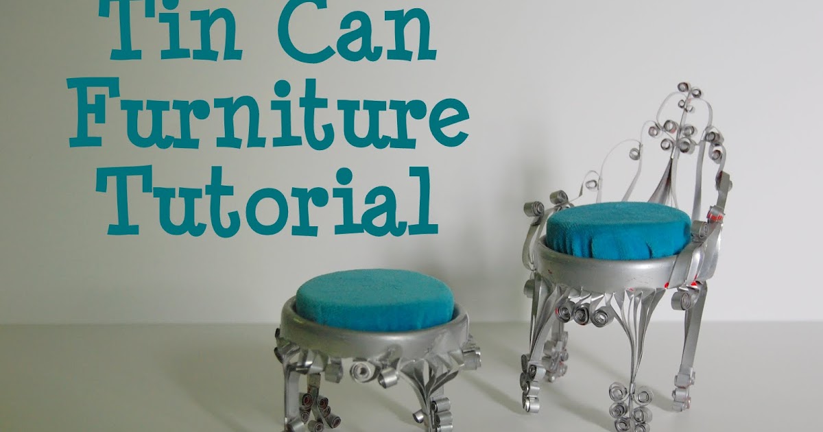 The Busy Bug Life Tutorial Tin Can Dollhouse Chair