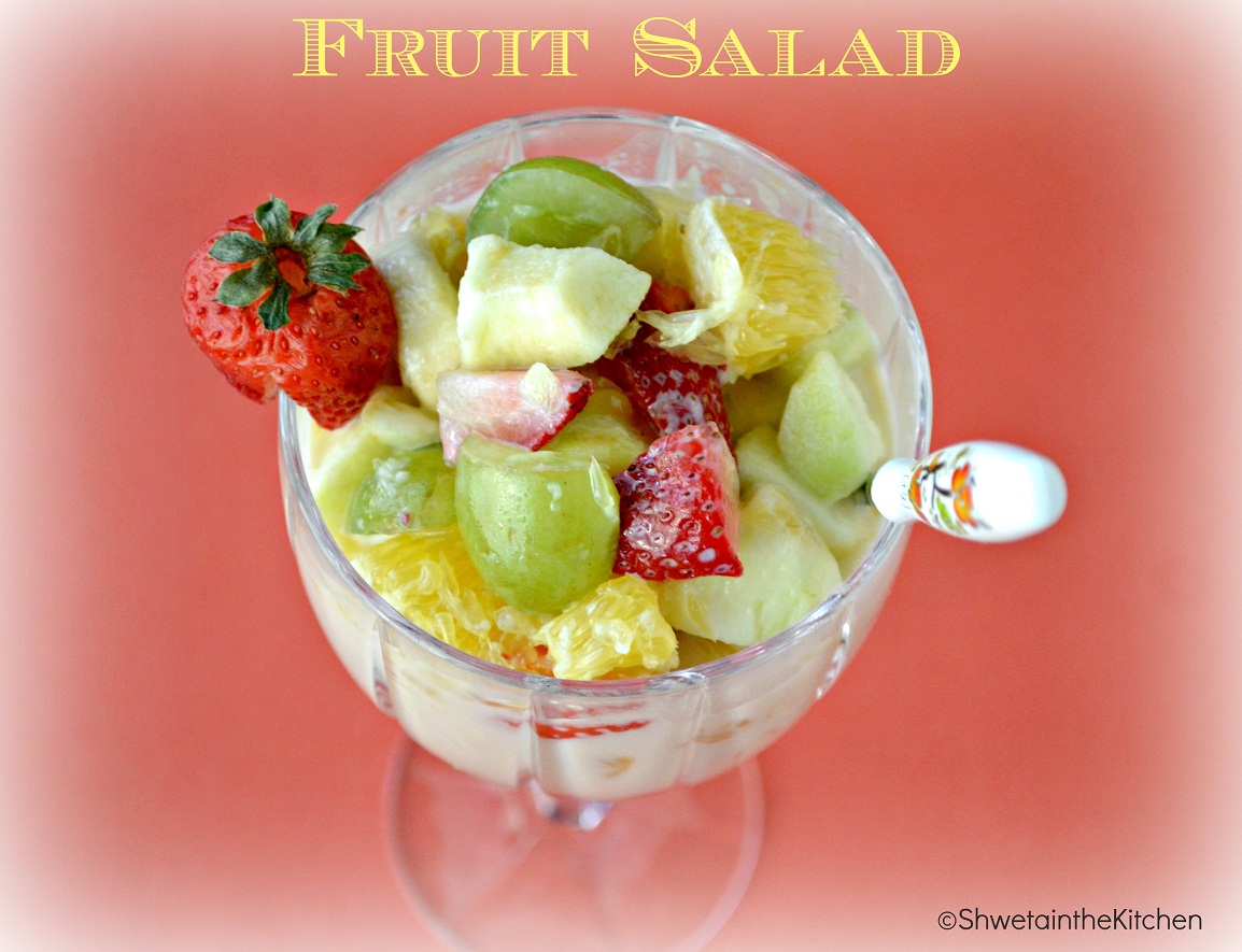 Shweta in the Kitchen Fruit Salad Dessert Recipe