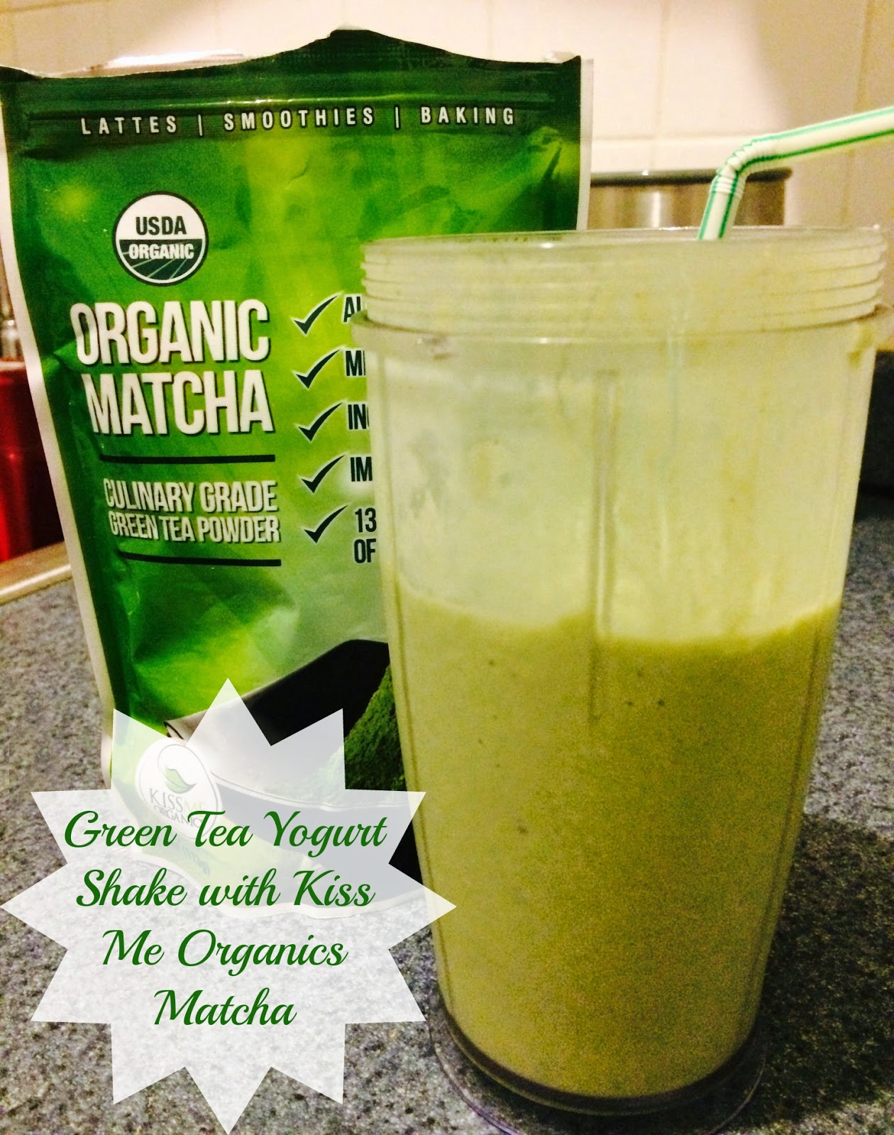 Green Tea Yogurt Shake with Kiss Me Organics Matcha First Time Mom