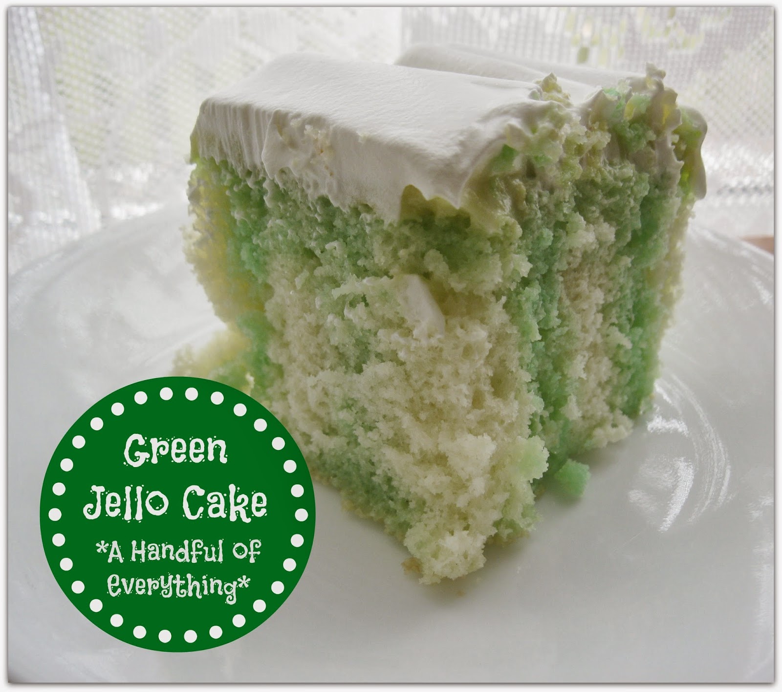 A Handful of Everything Green Jello Cake