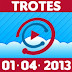 Chupim - Trotes - 01/04/2013