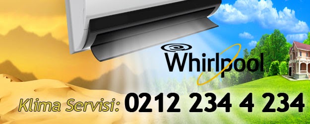 Whirlpool Bakırköy Klima Servisi Whirlpool Bakırköy Klima Bakımı