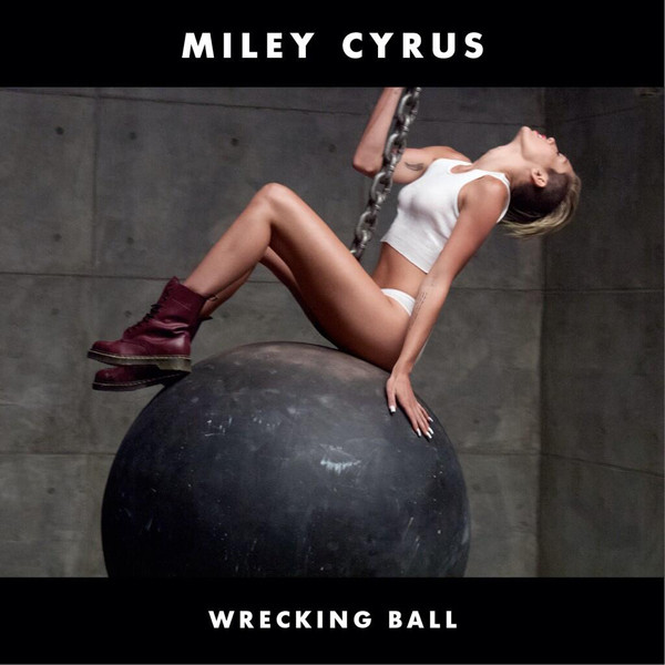 Miley Cyrus Wrecking Ball