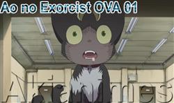 Ao no Exorcist OVA 01 Português Akianimes Ao no Exorcist OVA 01 Português Akianimes