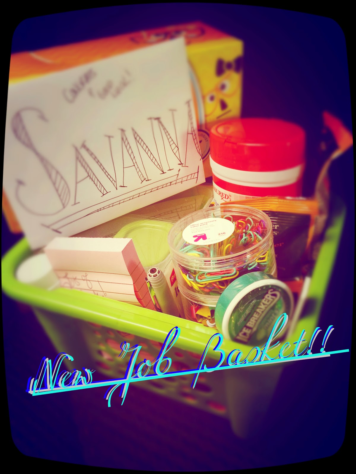 New Job Basket! Just Jess!