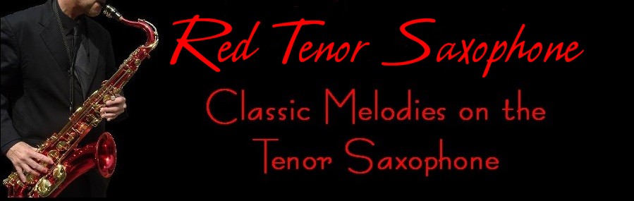 Red Tenor Saxophone - Classic Melodies on the Tenor Saxophone