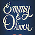 Reseña: Emmy & Oliver