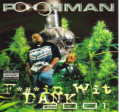 Pooh-Man – Fuckin Wit’ Dank 2001 (CD) (2001) (FLAC + 320 kbps)