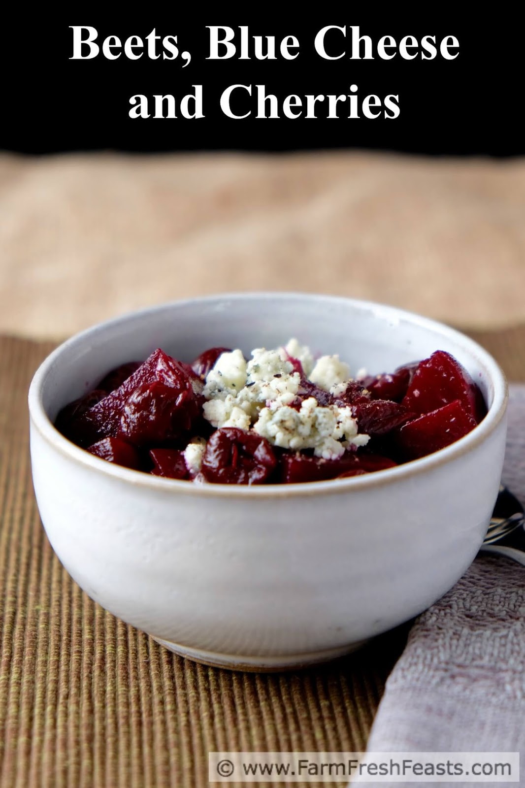 Farm Fresh Feasts A Beet, Blue Cheese and Cherries Appetizer