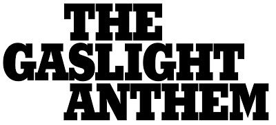 Gaslight Anthem Logo 2012 Gaslight Anthem Logo 2012