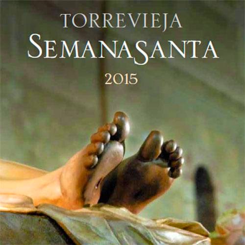 Horarios e Itinerarios Semana Santa Torrevieja (Alicante) 2015 Horarios e Itinerarios Semana Santa Torrevieja (Alicante) 2015