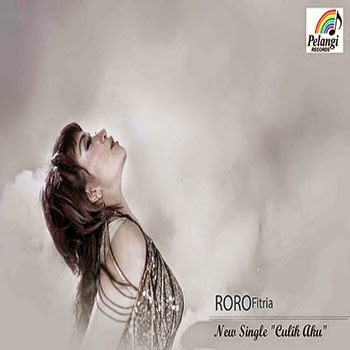 Roro Fitria - Culik Aku