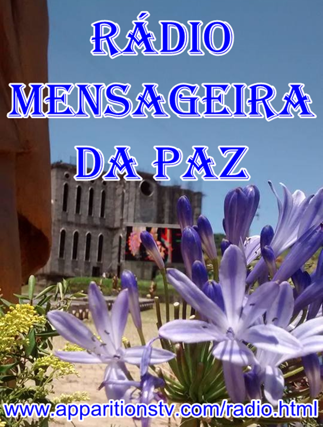 RÁDIO 'MENSAGEIRA DA PAZ'