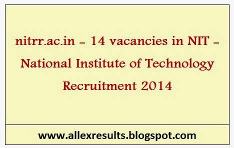 NIT - National Institute of Technology Recruitment 2014