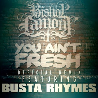 Bishop Lamont - You Ain’t Fresh (Remix) Lyrics + Letras + Lirik + Tekst + Text + Testo + Paroles + Source: Lyrics-Video-Music.blogspot.com + Video Music Song Lyrics Bishop Lamont - You Ain’t Fresh (Remix)