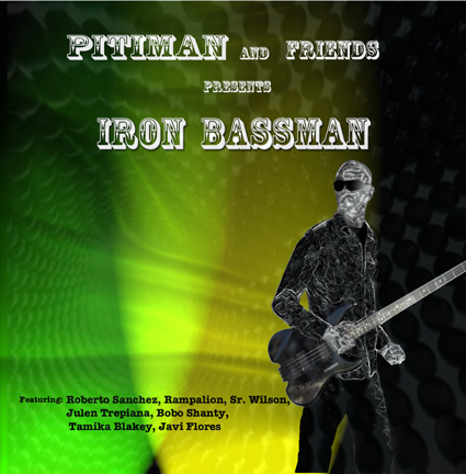 Pitiman and friends presents Iron Bassman