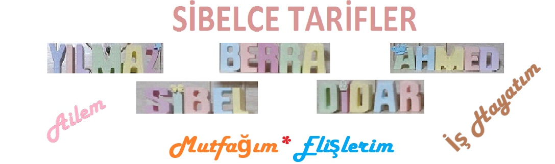 SİBELCE  TARİFLER