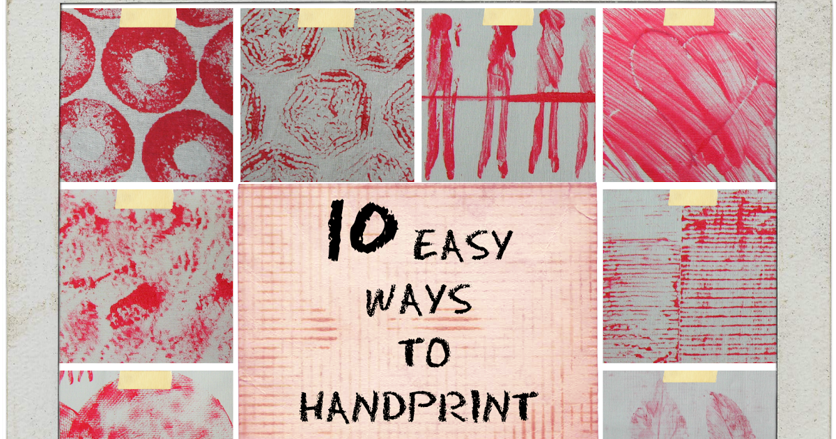 Gina's Craft Corner 10 Easy Ways to Handprint Your Own Fabric