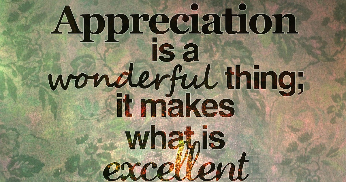 Happy To Inspire: Quote of the Day: Appreciation