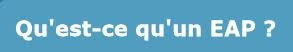 Qu'est-ce qu'une EAP ?