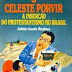 O Celeste Porvir - Antônio Gouvêa Mendonça